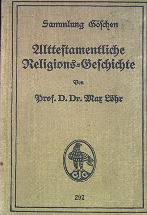 Seller image for Alttestamentliche Religions-Geschichte. Sammlung Gschen; for sale by books4less (Versandantiquariat Petra Gros GmbH & Co. KG)