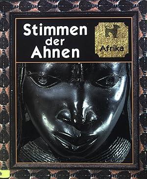 Bild des Verkufers fr Stimmen der Ahnen : Afrika. Mythen der Menschheit zum Verkauf von books4less (Versandantiquariat Petra Gros GmbH & Co. KG)