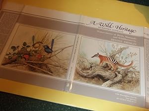 A Wild Heritage of Western Australia: Watercolours of Birds, Mammals and Wildflowers By Bryony Fr...