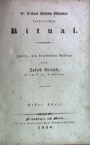 Bild des Verkufers fr Katholisches Ritual. Erster und Zeiter Theil. zum Verkauf von books4less (Versandantiquariat Petra Gros GmbH & Co. KG)