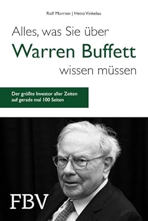 Imagen del vendedor de Alles, was Sie ber Warren Buffett wissen mssen : Der grte Investor aller Zeiten auf gerade mal 100 Seiten a la venta por Smartbuy