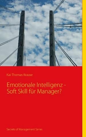 Imagen del vendedor de Emotionale Intelligenz - Soft Skill fr Manager? a la venta por Smartbuy