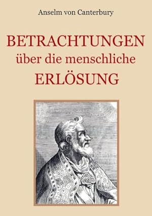 Bild des Verkufers fr Betrachtungen ber die menschliche Erlsung zum Verkauf von Smartbuy