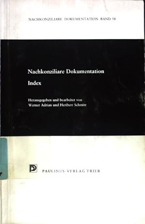 Seller image for Nachkonziliare Dokumentation, Index. Nachkonziliare Dokumentation ; Bd. 58 for sale by books4less (Versandantiquariat Petra Gros GmbH & Co. KG)
