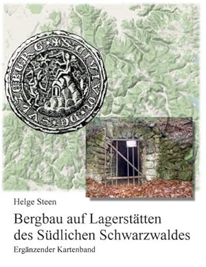 Bild des Verkufers fr Bergbau auf Lagersttten des Sdlichen Schwarzwaldes - Ergnzender Kartenband zum Verkauf von Smartbuy