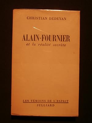 Seller image for Alain fournier et la ralit secrte for sale by Tant qu'il y aura des livres