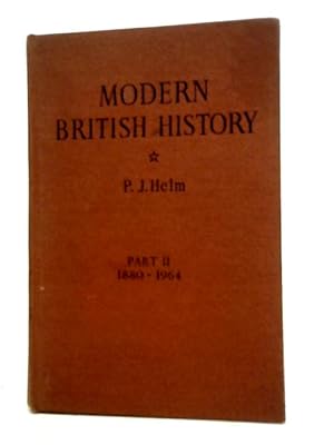 Imagen del vendedor de Modern British History Part Two 1880-1964 a la venta por World of Rare Books
