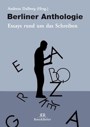 Bild des Verkufers fr Berliner Anthologie : Essays rund um das Schreiben zum Verkauf von Smartbuy