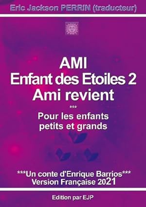 Image du vendeur pour Ami enfant des toiles 2 - Ami revient mis en vente par Smartbuy