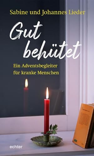 Bild des Verkufers fr Gut behtet : Ein Adventsbegleiter fr kranke Menschen zum Verkauf von Smartbuy