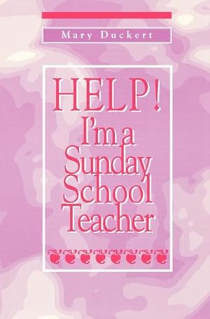 Seller image for Help! I'm a Sunday School Teacher for sale by Smartbuy