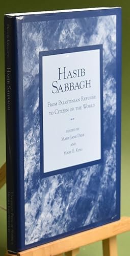 Image du vendeur pour Hasib Sabbagh. From Palestinian Refugee to Citizen of the World mis en vente par Libris Books