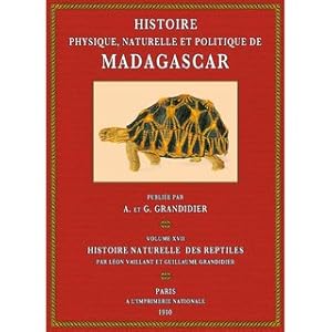 Bild des Verkufers fr Histoire naturelle des reptiles - Histoire physique, naturelle, et politique de Madagascar Vol. 17 Partie 1: Crocodiles et tortues zum Verkauf von Versandantiquariat Nussbaum