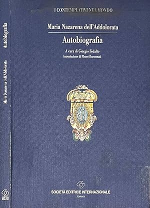 Bild des Verkufers fr Maria Nazarena dell'Addolorata Autobiografia zum Verkauf von Biblioteca di Babele