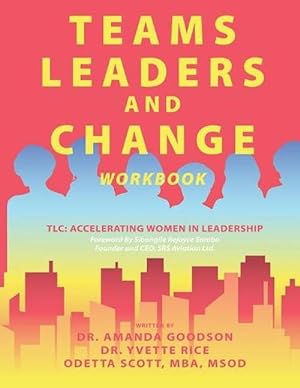 Immagine del venditore per Teams, Leaders, and Change: Accelerating Women in Leadership (Paperback) venduto da Grand Eagle Retail
