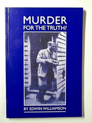 Seller image for Murder for the truth? for sale by Cotswold Internet Books