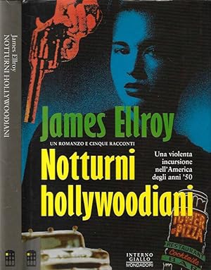 Bild des Verkufers fr Notturni Hollywoodiani Un romanzo breve e cinque racconti zum Verkauf von Biblioteca di Babele