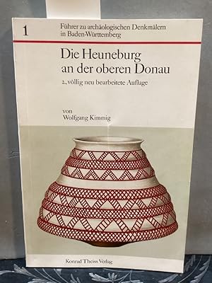 Die Heuneburg an der Oberen Donau. Führer zu archäologischen Denkmälern in Baden-Württemberg ; Bd. 1