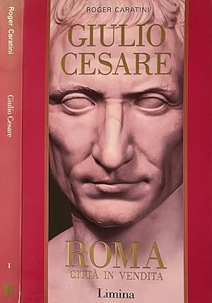Seller image for Giulio Cesare Roma, citt in vendita for sale by Biblioteca di Babele