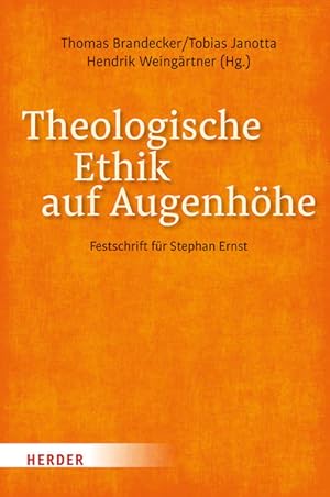 Image du vendeur pour Theologische Ethik auf Augenhhe. Festschrift fr Stephan Ernst. mis en vente par A43 Kulturgut