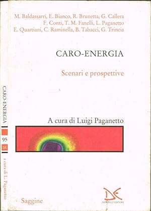 Bild des Verkufers fr Caro-energia Scenari e prospettive zum Verkauf von Biblioteca di Babele
