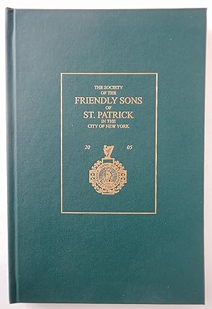 Seller image for Yearbook of the Society of the Friendly Sons of Saint Patrick in the City of New York 2005 for sale by Martin Kaukas Books