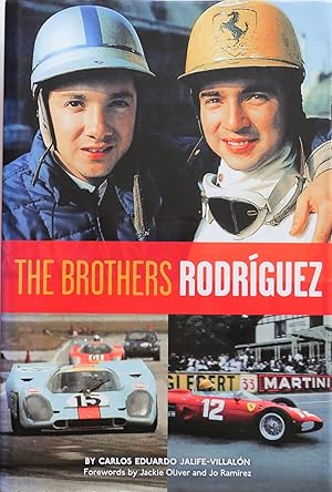 Image du vendeur pour The Brothers Rodriguez mis en vente par Motoring Memorabilia
