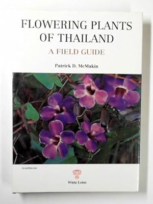 Seller image for Flowering plants of Thailand: a field guide for sale by Cotswold Internet Books