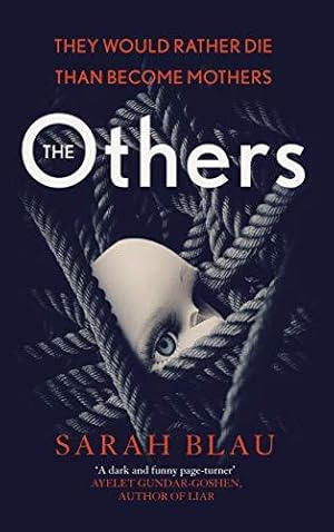 Seller image for The Others: They would rather die than be mothers in this page-turning thriller for sale by WeBuyBooks