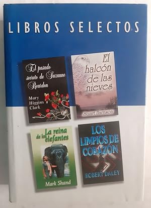 Seller image for El pasado secreto de Suzanne Reardon / El halcn de las nieves / La reina de los elefantes / Los limpios de corazn for sale by Librera Ofisierra