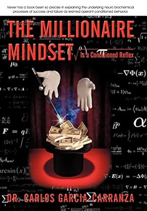 Seller image for The Millionaire Mindset: Is a Conditioned Reflex for sale by WeBuyBooks