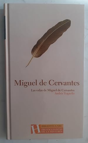 Imagen del vendedor de Las vidas de Miguel de Cervantes a la venta por Librería Ofisierra