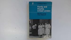 Bild des Verkufers fr Family and Kinship in East London. zum Verkauf von Goldstone Rare Books