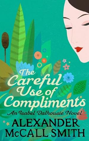 Imagen del vendedor de The Careful Use Of Compliments a la venta por Smartbuy