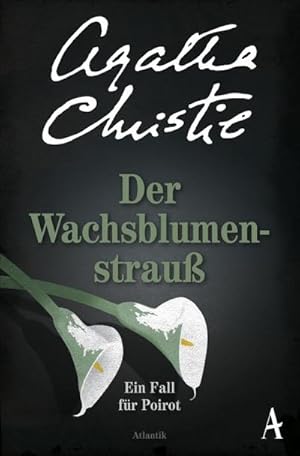 Bild des Verkufers fr Der Wachsblumenstrau : Ein Fall fr Poirot zum Verkauf von Smartbuy