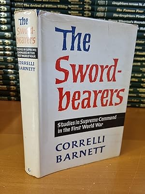 Imagen del vendedor de The Sword-bearers: Studies in Supreme Command in the First World War a la venta por D & M Books, PBFA
