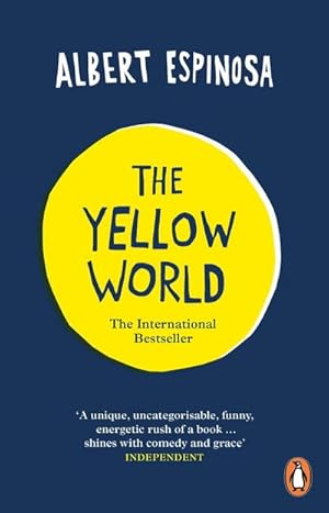 Seller image for The Yellow World : Trust Your Dreams and They'll Come True for sale by Smartbuy