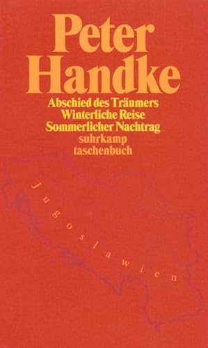 Bild des Verkufers fr Abschied des Trumers / Winterliche Reise / Sommerlicher Nachtrag : Abschied des Trumers vom Neunten Land / Eine winterliche Reise zu den Flssen Donau, Save, Morawa und Drina oder Gerechtigkeit fr Serbien / Sommerlicher Nachtrag zu einer winterlichen Reise zum Verkauf von Smartbuy