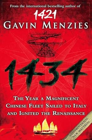 Bild des Verkufers fr 1434 : The Year a Chinese Fleet Sailed to Italy and Ignited the Renaissance zum Verkauf von Smartbuy