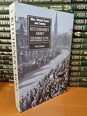 Seller image for Kitchener's Army: The Raising of the New Armies 1914-16 for sale by D & M Books, PBFA