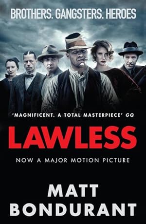 Immagine del venditore per Lawless : Originally published with the title 'The Wettest County in the World' venduto da Smartbuy