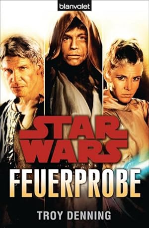 Bild des Verkufers fr Star Wars- Feuerprobe : Deutsche Erstausgabe zum Verkauf von Smartbuy