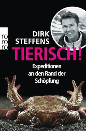 Seller image for Tierisch! : Expedition an den Rand der Schpfung for sale by Smartbuy
