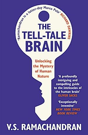 Bild des Verkufers fr The Tell-Tale Brain : Unlocking the Mystery of Human Nature zum Verkauf von Smartbuy