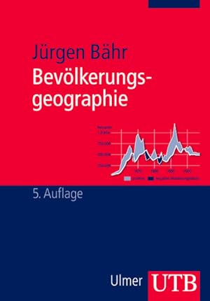 Seller image for Bevlkerungsgeographie : Verteilung und Dynamik der Bevlkerung in globaler, nationaler und regionaler Sicht for sale by Smartbuy