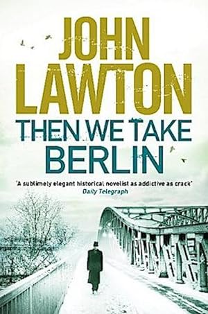 Seller image for Then We Take Berlin for sale by Smartbuy