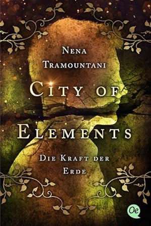 Bild des Verkufers fr City of Elements 2. Die Kraft der Erde : Die Kraft der Erde zum Verkauf von Smartbuy