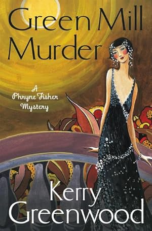 Image du vendeur pour The Green Mill Murder : Miss Phryne Fisher Investigates mis en vente par Smartbuy