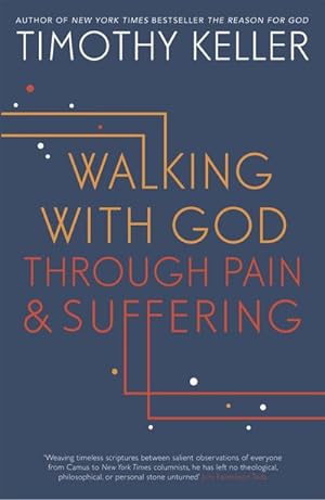 Image du vendeur pour Walking with God through Pain and Suffering mis en vente par Smartbuy
