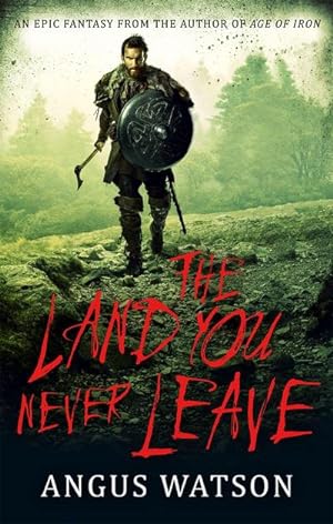 Bild des Verkufers fr The Land You Never Leave : Book 2 of the West of West Trilogy zum Verkauf von Smartbuy